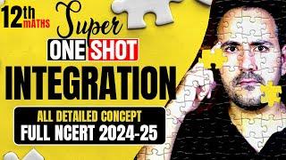 Integration One Shot Maths 2024-25 Zero to Hero | Class 12th Maths NCERT with Ushank Sir