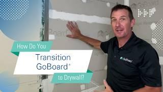 How Do You Transition GoBoard® to Drywall?