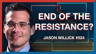 #524 | Jason Willick: How the Resistance Lost to Donald Trump - The Realignment Podcast