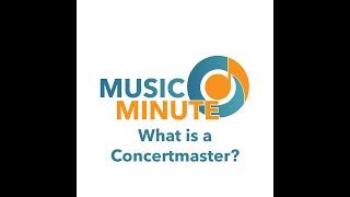 QCSO Music Minute - What is a Concertmaster? with Naha Greenholtz