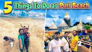 5 IMPORTANT Things To Do at Puri Beach | Puri Tour