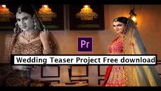 Free Wedding Teaser Download Premiere Pro | Cinematic Wedding Teaser Project