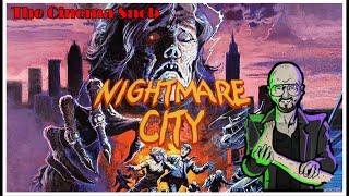 Nightmare City - The Cinema Snob