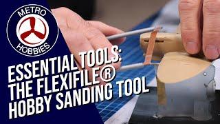 Is Flex-I-File the best hobby sanding tool? | Hobby Tool Essentials