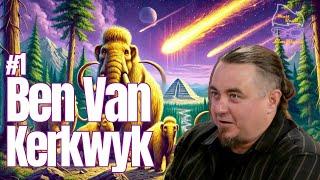 #1 Ben Van Kerkwyk: Evidence for Advanced Ancient Civilizations