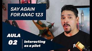 AULA 02 - Interacting as a pilot/ ICAO TEST - Como interagir como piloto