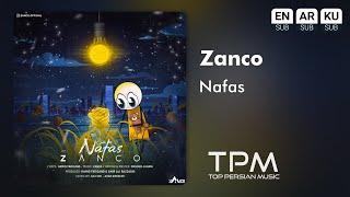 Zanco - Nafas - آهنگ نفس از زانکو