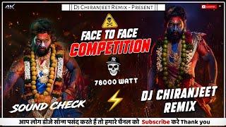 Face To Face Competition Dj Song 2025  | Pushpa 2 ️ | Humming Bass Dj  | Dj Chiranjeet Remix