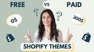 Shopify Themes Free vs Paid : What to choose?