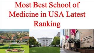 Most Best School of Medicine in USA New Ranking   | Entire Education