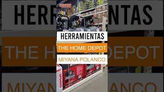 Herramientas en The Home Depot Miyana Polanco #Miyana