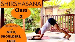 SHIRSHASANA CLASS-2 | NECK SHOULDERS CORE PREPARATION |  HEADSTAND PREPARATION | @PrashantjYoga