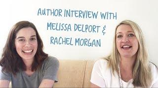 Author Interview: Melissa Delport & Rachel Morgan