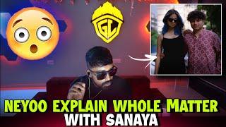 Neyoo Explain whole Matter with Sanya