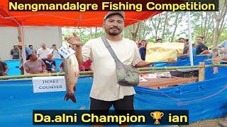 Nengmandalgre Williamnagar Fishing Competition/5lakhs/14th September 2024/