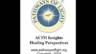 ACIM Insights - Lesson 92 - Pathways of Light