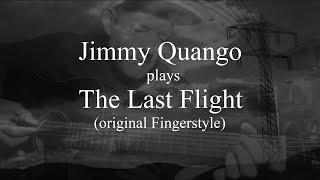 "The Last Flight" (Original) fingerstyle guitar ballad by Jimmy Quango