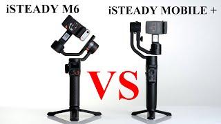 Hohem iSteady M6 VS Hohem Mobile Plus