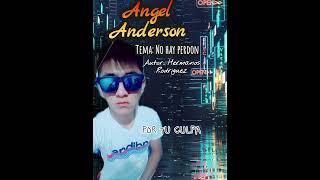 Angel Anderson - no hay perdon (audio oficial) 2023