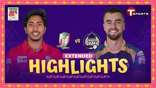 Extended Highlights | Durdanto Dhaka vs Fortune Barishal, 28th Match | BPL 2024 | T Sports