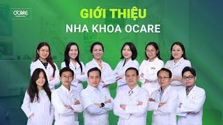 Giới Thiệu Nha Khoa Ocare