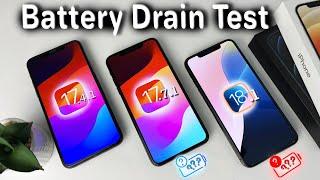 IOS 17.4 VS 17.7 VS 18.1 Battery Drain Life Test iPhone 11 Pro Max