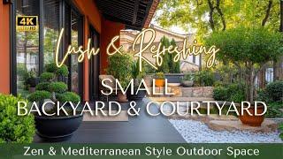 2025 Small Backyard & Courtyard Ideas: Transform Your Outdoor Space with Zen & Mediterranean Style