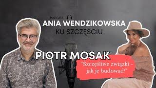 PIOTR MOSAK: o związkach toksycznych i związkach zdrowych