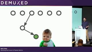 Matt Fisher - Identifying Root Cause via Playback Metrics