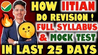 Last Month Revision Strategy For JEE | JEE Mains 2025 ‼️1 Month Revision Plan 