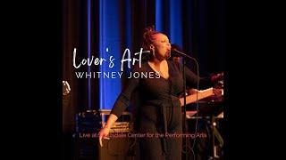 Lover's Art - Whitney Jones LIVE at SCPA