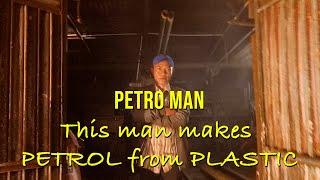 Can you make petrol from plastic?? This man can!!