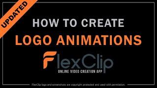 How to Create Logo Animations in FlexClip Updated