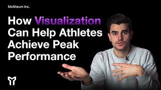 The Power of the Mind: How Visualization Can Help Athletes Achieve Peak Performance