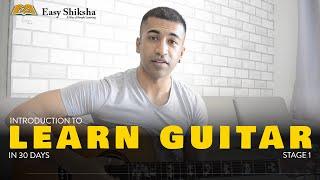 Learn Guitar in 30 Days - STAGE 1 With Certificate | @easyshiksha.com