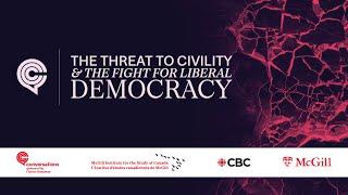 The threat to civility and the fight for liberal democracy