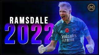 Aaron Ramsdale 2022 ● The Future ● Crazy Saves - HD