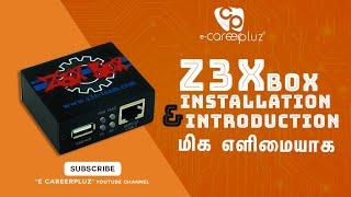 Z3X BOX INSTALLATION AND INTRODUCTION || ZX3 SOLUTION || Z3X IN TAMIL