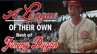 Jimmy Dugan - A League Of Their Own Ultimate Compilation - Tom Hanks' Greatness