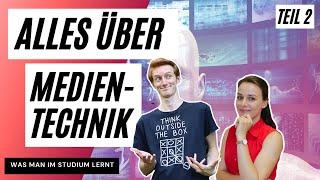 MEDIENTECHNIK | DAS LERNST DU IM STUDIUM Teil 2