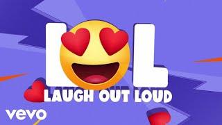 LOL LAUGH OUT LOUD (Official Music Video) (Lyric Video)