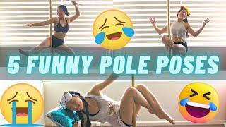 5 FUNNY POLE POSES | Cool Pole Dancing Moves