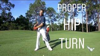 Proper Hip Turn in the Golf Swing