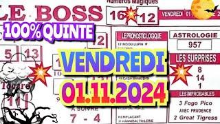 BOSSE VENDREDI 01 NOVEMBRE 2024BASE SOLIDE ‍️‍️QUINTE DEMAIN