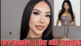 ALONDRA CLAPS BACK AT HATERS & ADDRESSES IF HER & ELSY ARE STILL FRIENDS️