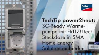 TechTip power2heat: Heizgerät mit Edimax WLAN-Steckdose in die SMA Home Energy Solution einbinden