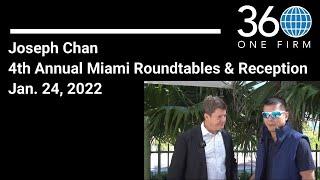 Joseph Chan - 2022 Predictions at 361Firm's 4th Annual Miami Roundtables & Reception