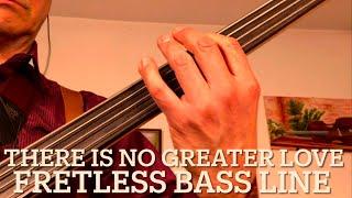 There Is No Greater Love Fretless Bass Line Play Along Backing Track