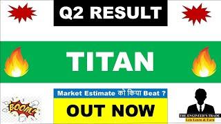 Titan Q2 Results 2025 | Titan Results Today | Titan Share Latest News | Titan Company Results