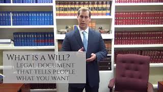 What is a Trust, what is a Will, what is an Estate?